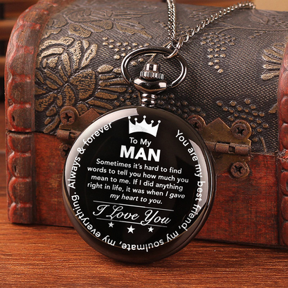 To My Man - Soulmate - Pocket Watch